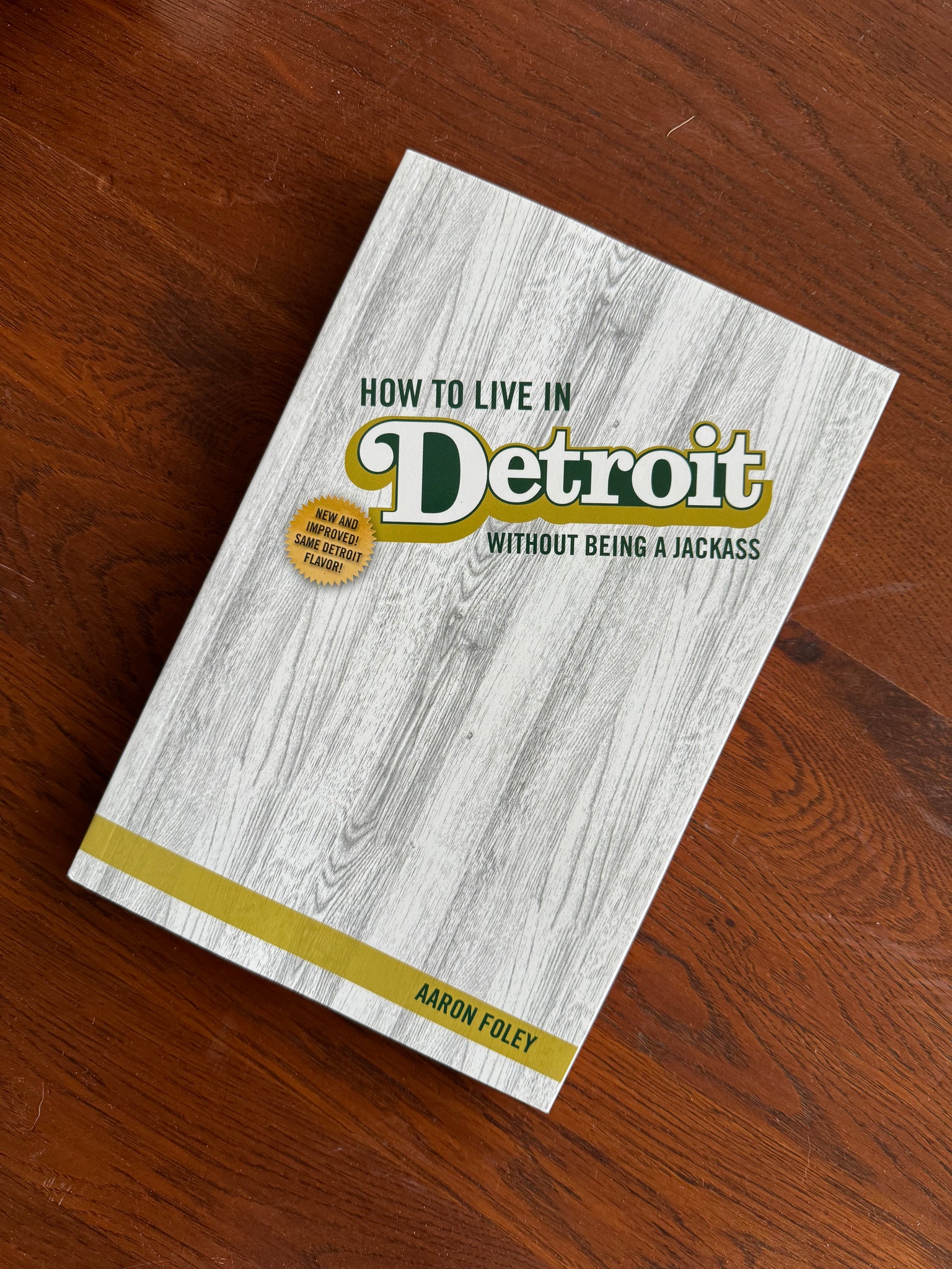 How To Live In Detroit Without Being A Jackass